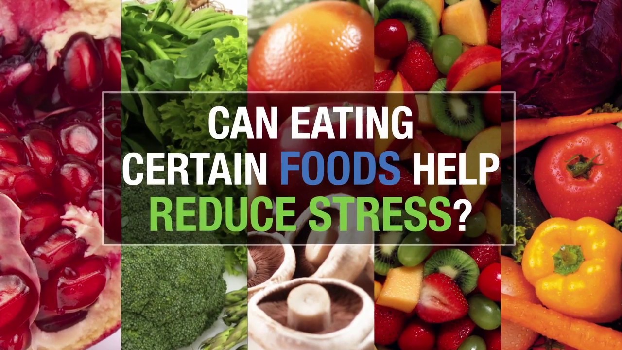 Foods that reduce stress